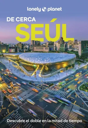 SEUL DE CERCA 2