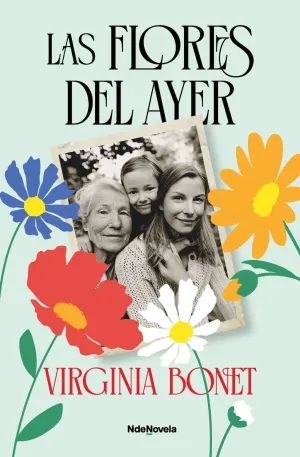 LAS FLORES DEL AYER