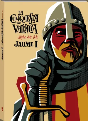 CONQUESTA DE VALENCIA, LA - LLIBRE DELS FETS