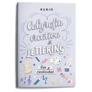 CALIGRAFÍA CREATIVA Y LETTERING. ARTE Y CREATIVIDAD