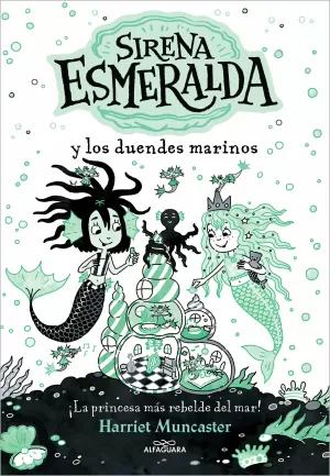 SIRENA ESMERALDA Y LOS DUENDES MARINOS (LA SIRENA ESMERALDA 2)