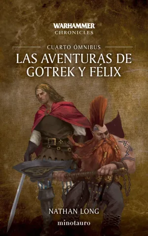 WARHAMMER LAS AVENTURAS DE GOTREK Y FÉLIX OMNIBUS Nº 04/06 (NE)