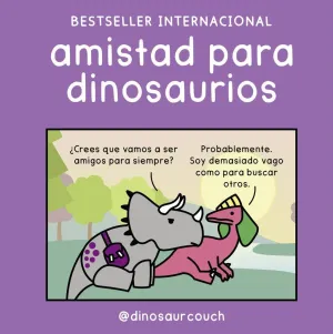 AMISTAD PARA DINOSAURIOS